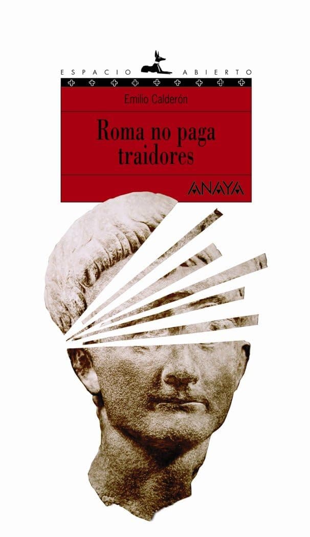 Portada de Roma no paga traidores (LITERATURA JUVENIL - Espacio Abierto)