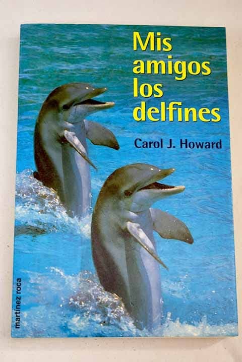 Portada de Mis amigos los delfines