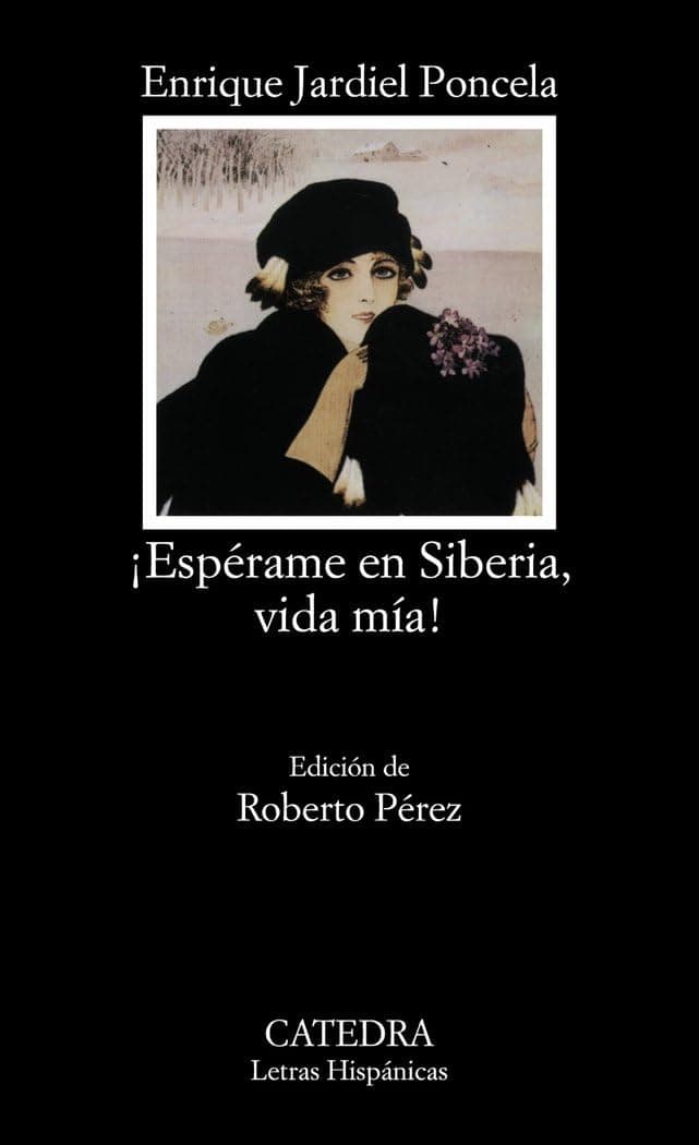 Portada de ¡Espérame en Siberia, vida mía! (Letras Hispánicas)