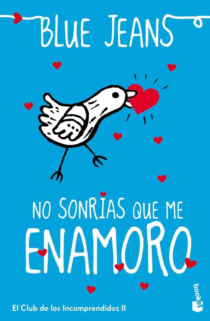 Portada de No sonrías que me enamoro: El Club de los Incomprendidos, 2 (Bestseller)
