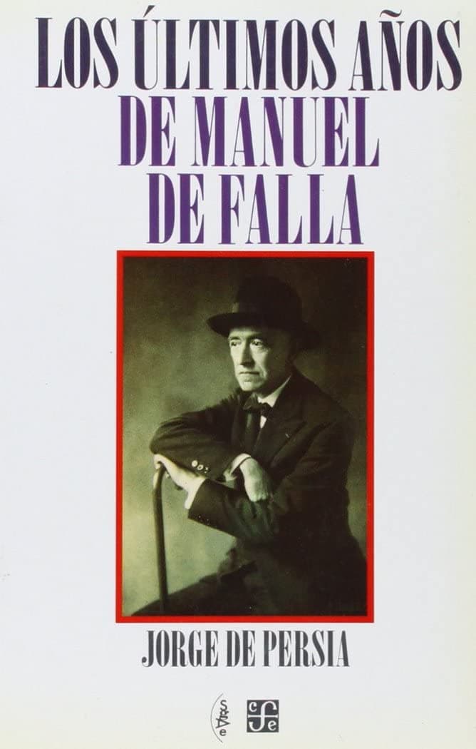 Portada de ULTIMOS A?OS DE MANUEL DE FALLA,LOS (Sombras Origen / Fin Del Mundo)