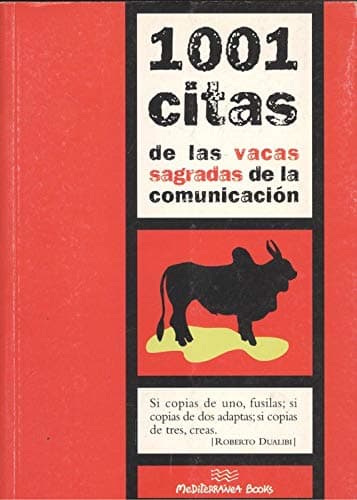 Portada de 1001 citas de las vacas sagradas de la comunicacion