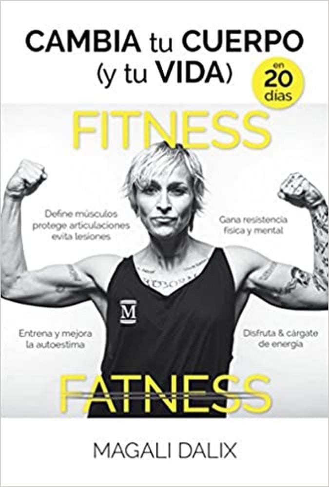 Portada de Cambia tu cuerpo (Y tu vida): Un entrenamiento que te cambia el cuerpo, te fortalece la mente y te empuja a ser quien quieres ser. (Deporte)