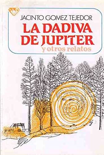 Portada de La Dadiva de Jupiter y otros relatos