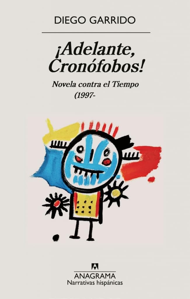 Portada de ¡Adelante, Cronófobos!: Novela contra el Tiempo (1997- (Narrativas hispánicas)