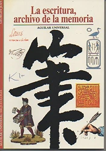 Portada de Escritura, archivo de la memoria, la