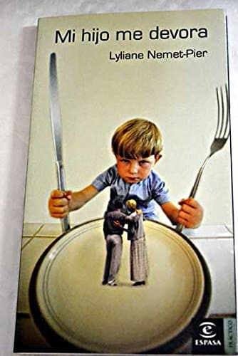 Portada de Mi hijo me devora (Espasa Practico)