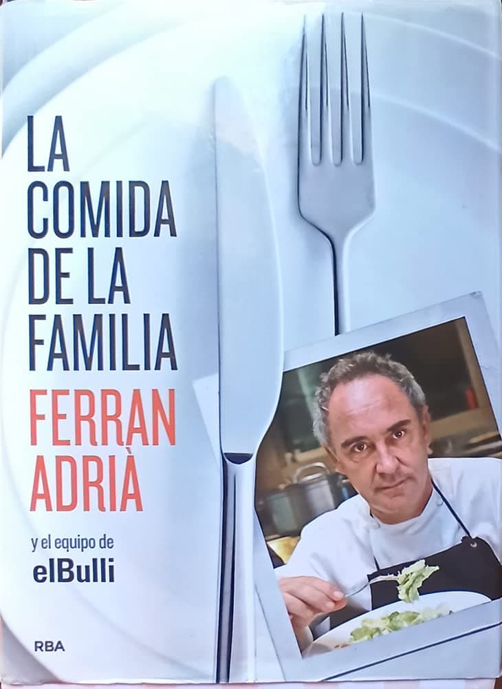 Portada de La comida de la familia: Coma lo que se comia en El Bulli de seis y media a siete / Home Cooking (Gastronomía y cocina)