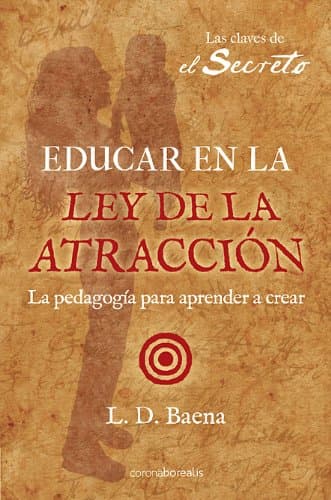 Portada de Educar En La Ley De Atraccion