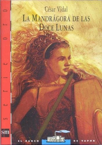 Portada de La mandragora de las doce lunas (barco vapor roja oro")(+12 años)