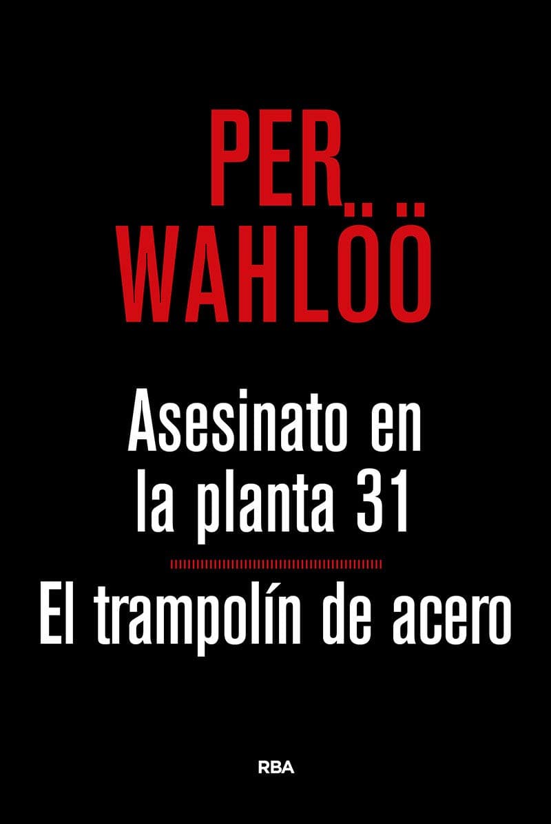 Portada de Asesinato en la planta 31 / El trampolin de acero (Serie Negra)