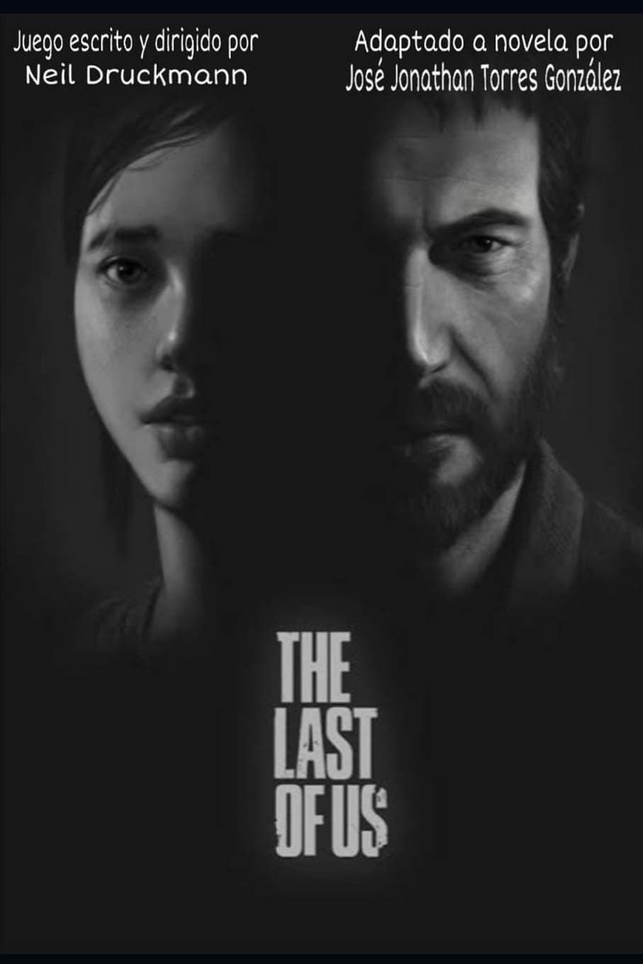Portada de The Last Of Us: Adaptación Independiente a Novela