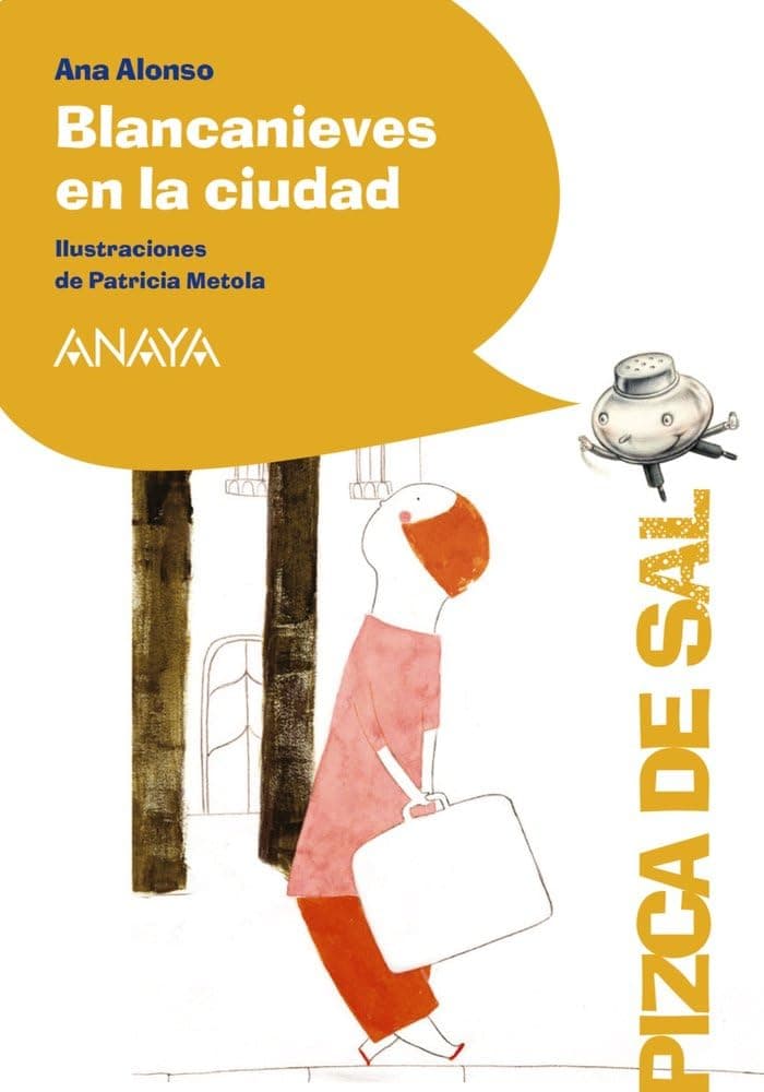 Portada de Blancanieves en la ciudad (LITERATURA INFANTIL - Pizca de Sal)