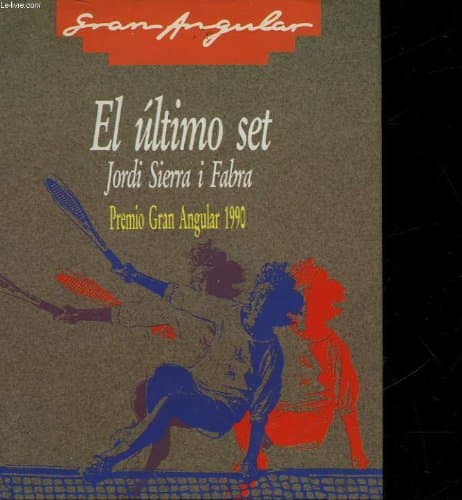 Portada de El ultimo set (Gran Angular)