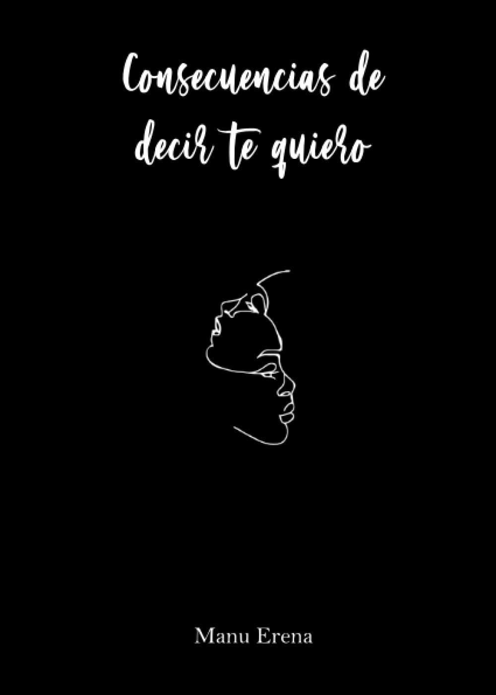 Portada de Consecuencias de decir te quiero: 1 (Didot)