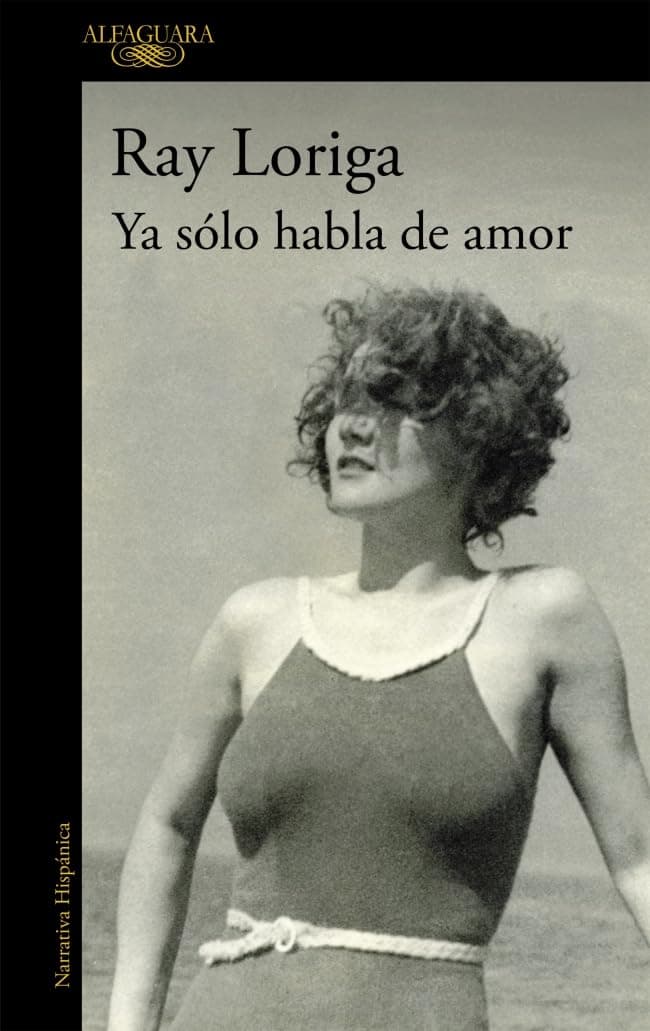 Portada de Ya sólo habla de amor (Hispánica)