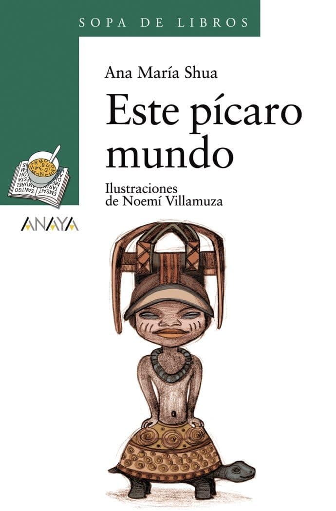 Portada de Este pícaro mundo (LITERATURA INFANTIL - Sopa de Libros)