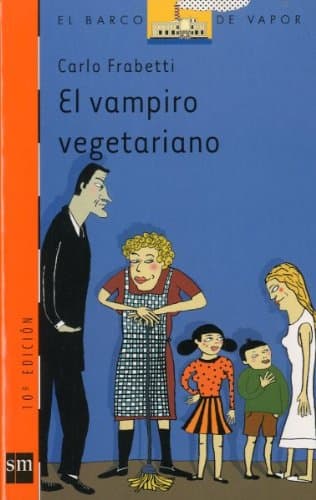 Portada de El vampiro vegetariano: 134 (El Barco de Vapor Naranja)