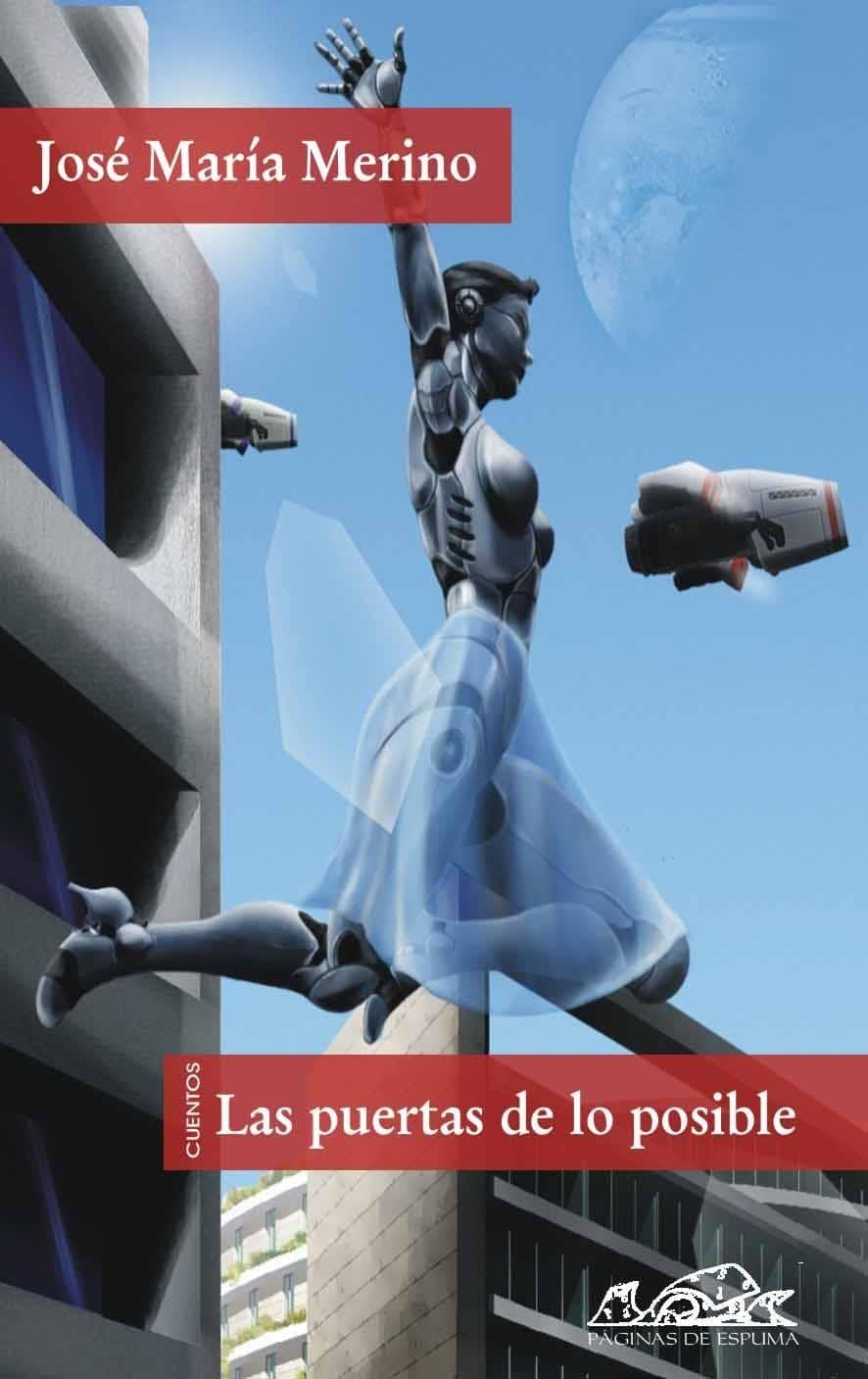 Portada de Las puertas de lo posible: Cuentos de pasado mañana: 101 (Voces/ Literatura)