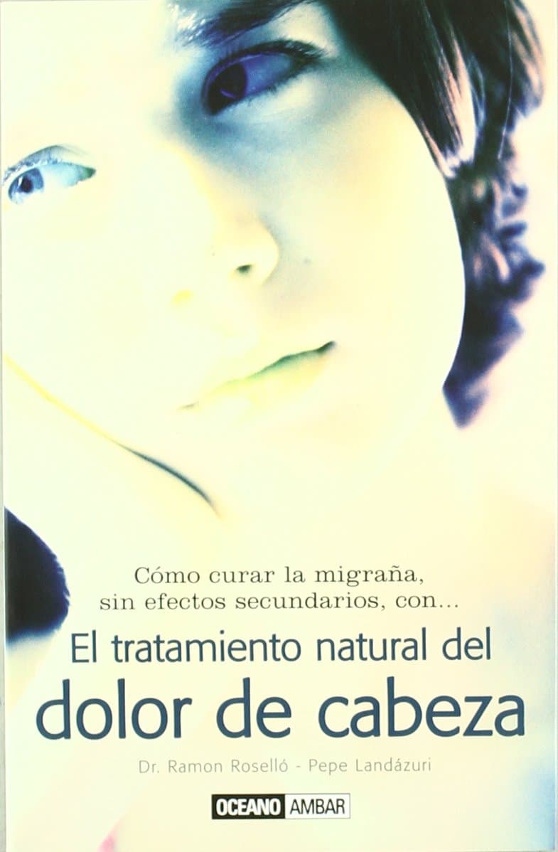 Portada de El Tratamiento Natural Del Dolor De Cabeza