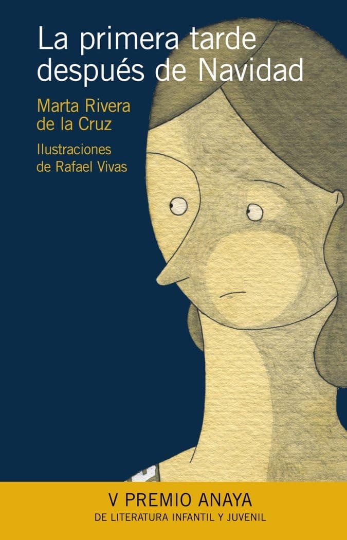 Portada de La primera tarde después de Navidad (LITERATURA INFANTIL - Premio Anaya (Infantil))