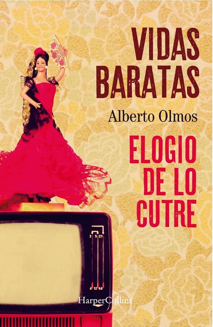 Portada de Vidas Baratas: Elogio De Lo Cutre (HARPERCOLLINS NF)