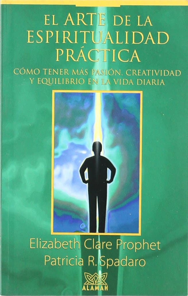 Portada de El Arte de La Espiritualidad Practica
