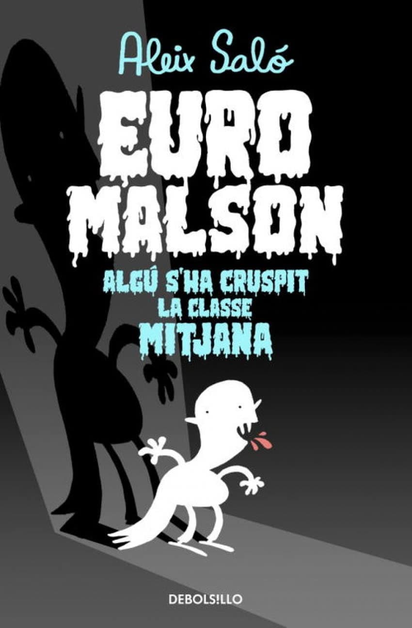 Portada de Euromalson: Algú s'ha cruspit la classe mitjana (Best Seller | Cómic)