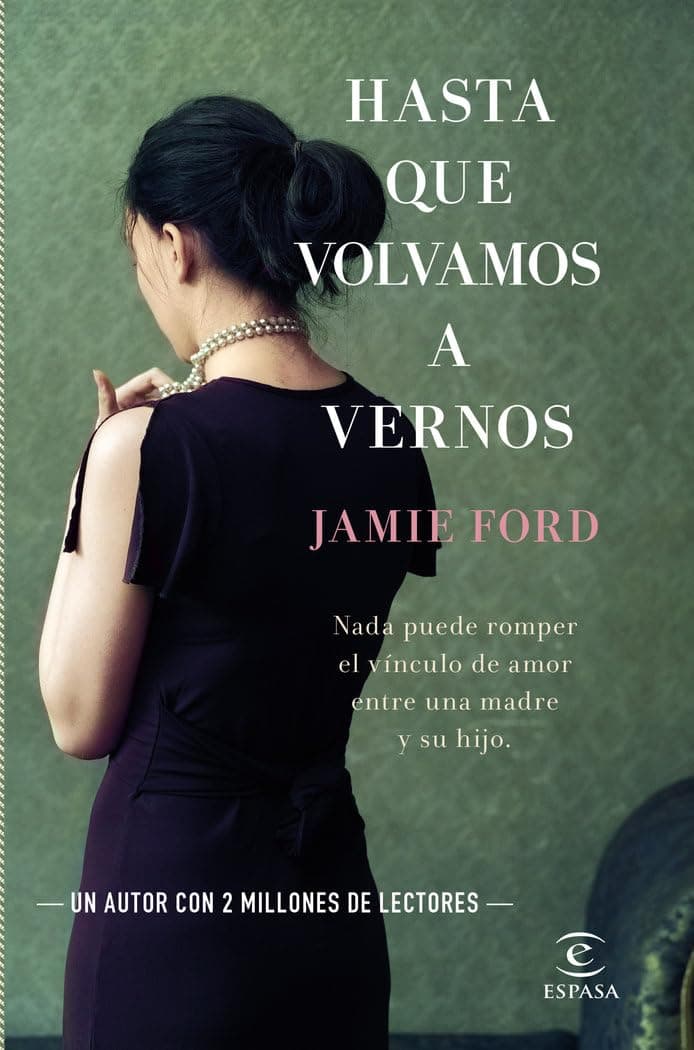 Portada de Hasta que volvamos a vernos (Espasa Narrativa)