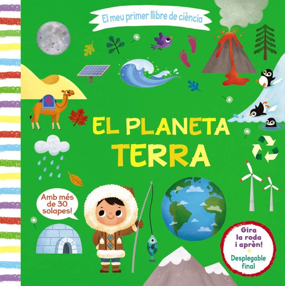 Portada de El meu primer llibre de ciència. El planeta Terra (Catalá - A PARTIR DE 3 ANYS - MANIPULATIUS (LLIBRES PER TOCAR I JUGAR), POP-UPS - Altres llibres)