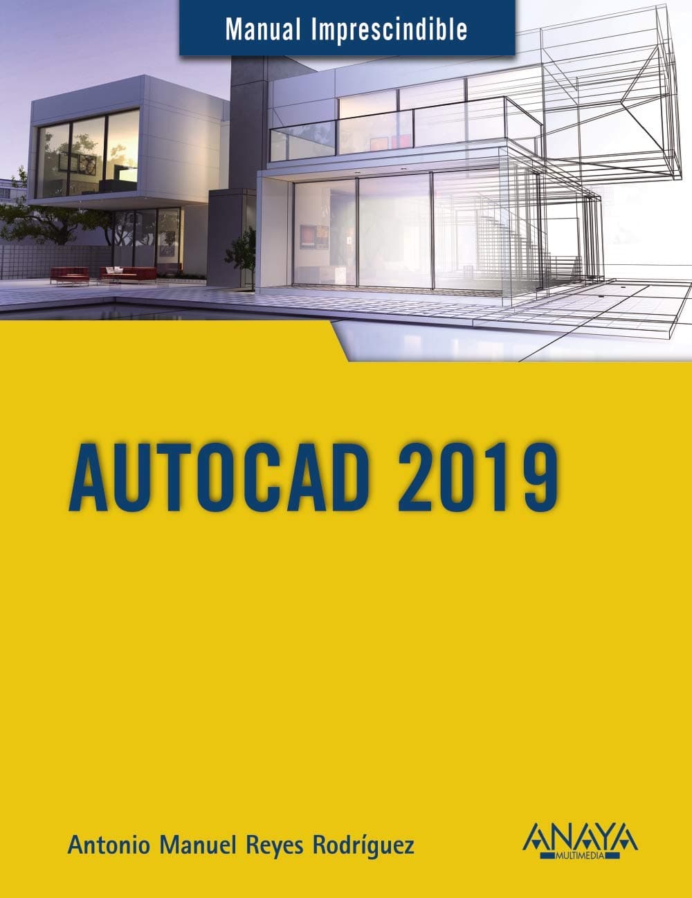 Portada de AutoCAD 2019 (MANUALES IMPRESCINDIBLES)