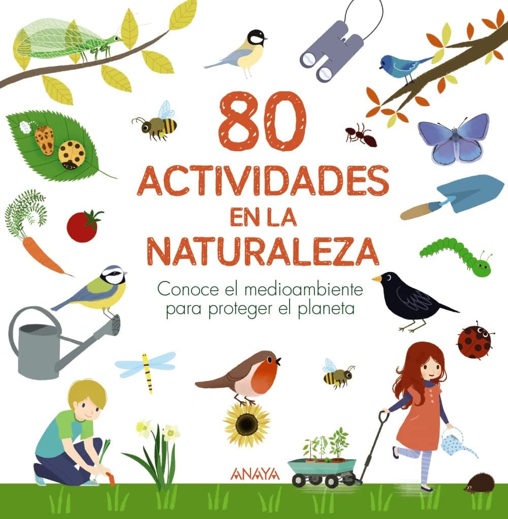 Portada de 80 actividades en la naturaleza: Conoce el medioambiente para proteger el planeta (OCIO Y CONOCIMIENTOS - Ocio y conocimientos)