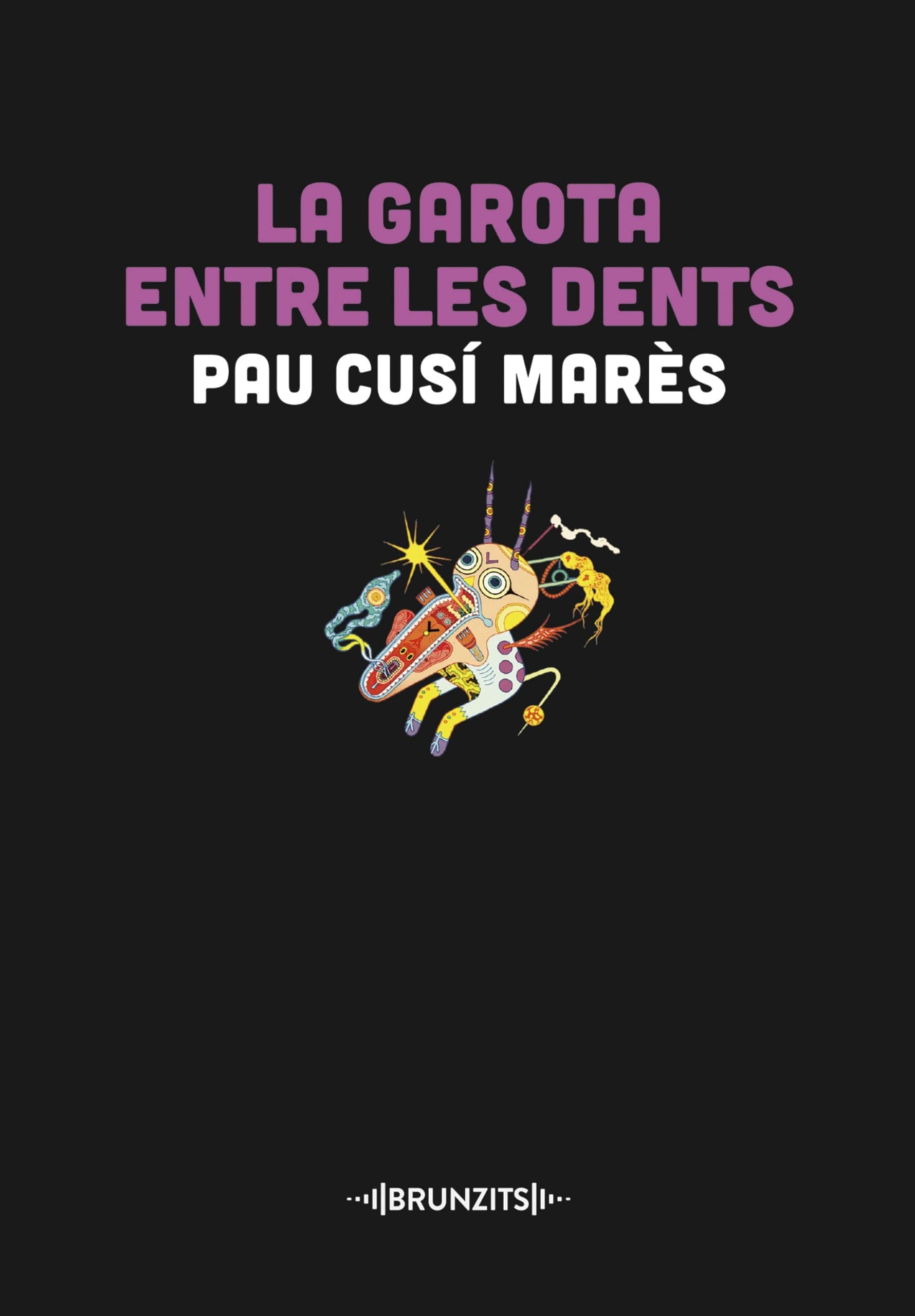 Portada de La garota entre les dents (Brunzits)