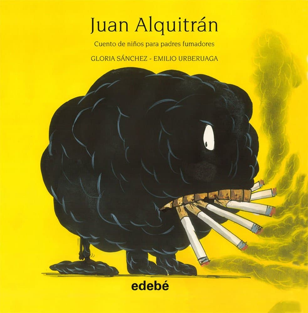 Portada de Juan Alquitrán (Cuento de niños para padres fumadores), de Gloria Sánchez: Cuento de niños para padres fumadores (Literatura infantil y juvenil)