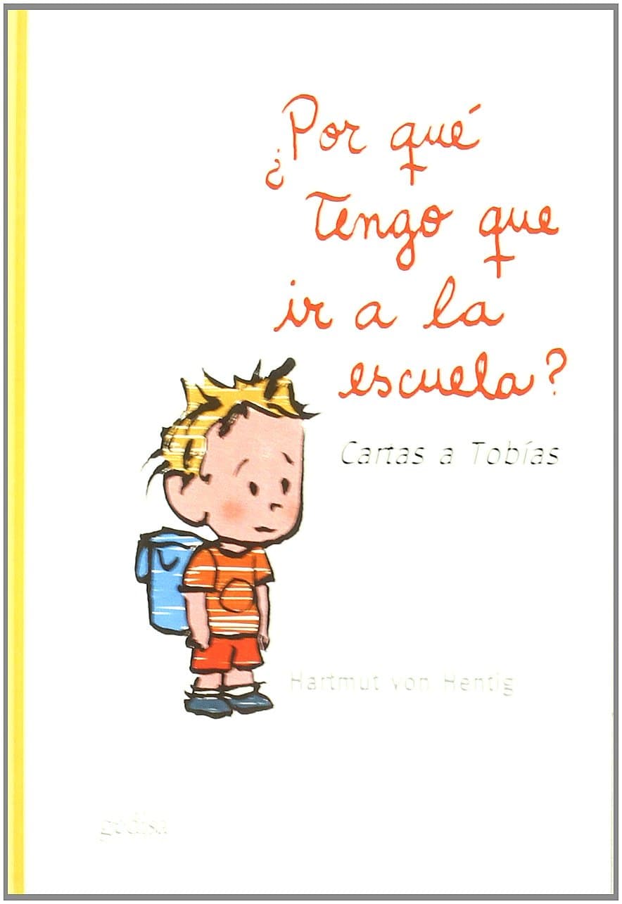 Portada de ¿Por Que Tengo Que Ir A La Escuela?