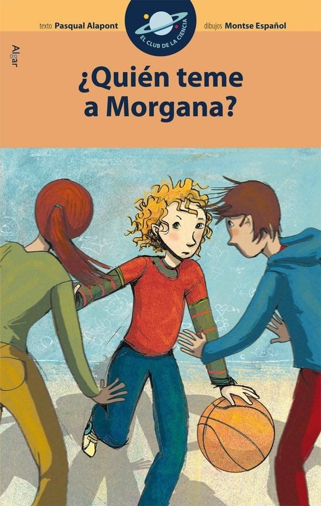 Portada de ¿Quién teme a Morgana?: 8 (El Club de la Ciencia)
