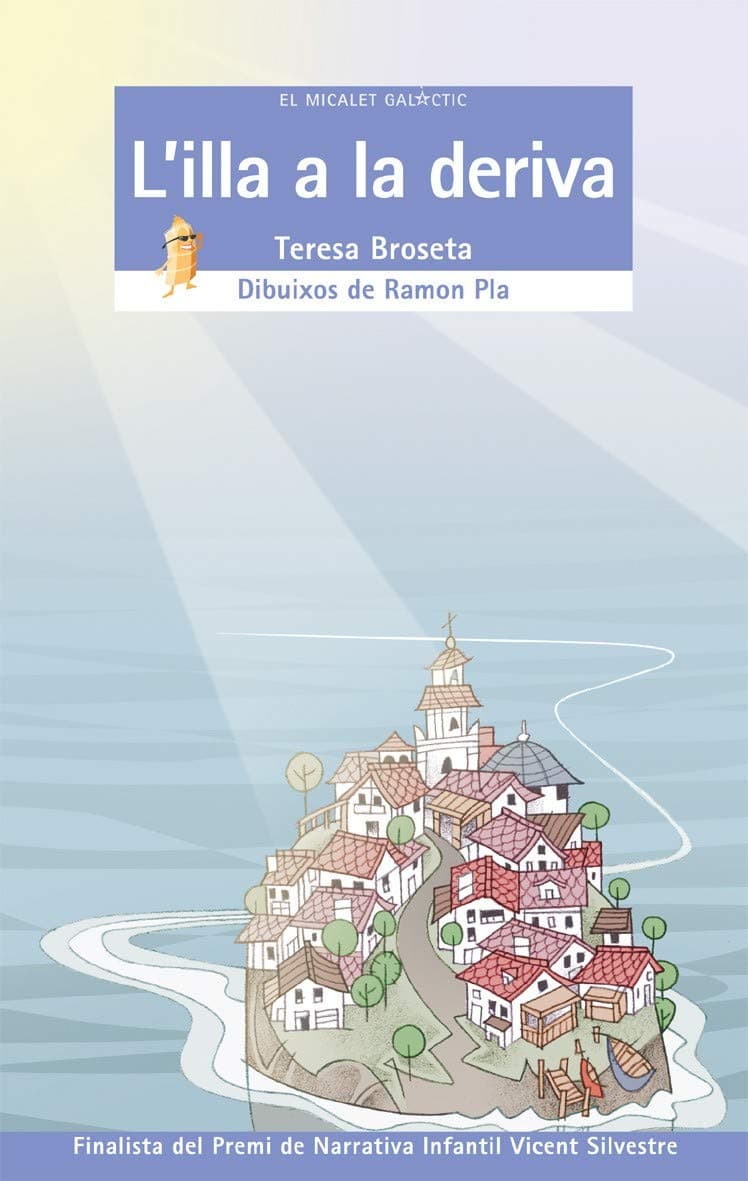 Portada de L'illa a la deriva: 107 (El Micalet Galàctic)