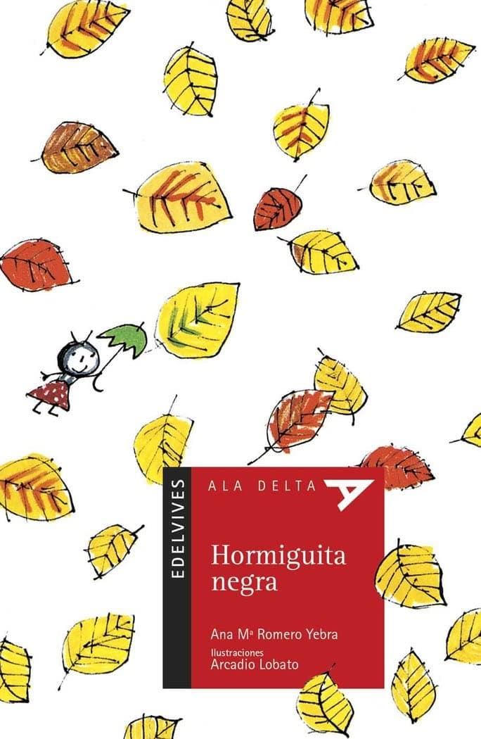 Portada de Hormiguita negra: 29 (Ala Delta - Serie roja)