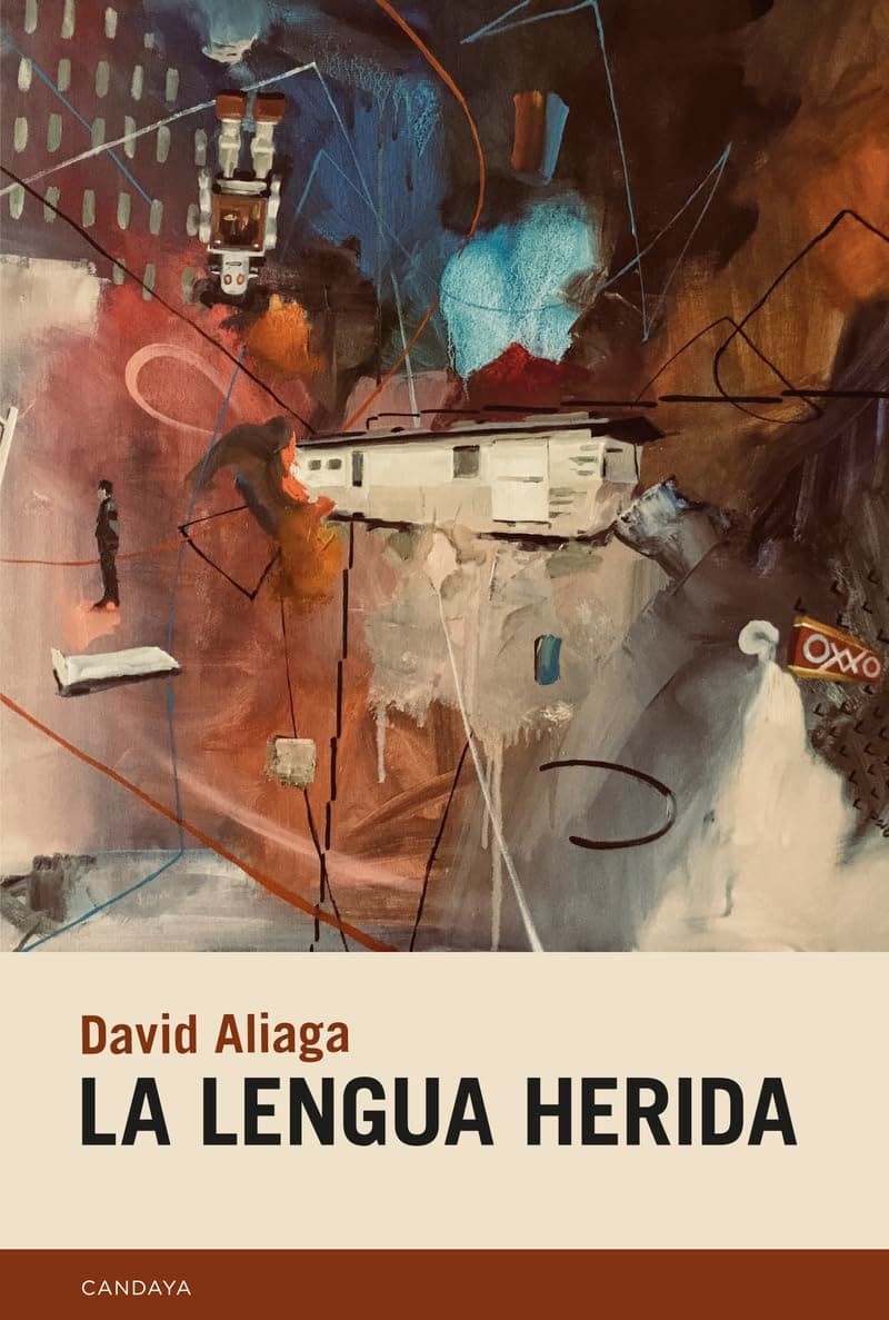 Portada de La lengua herida: 100 (Candaya Narrativa)
