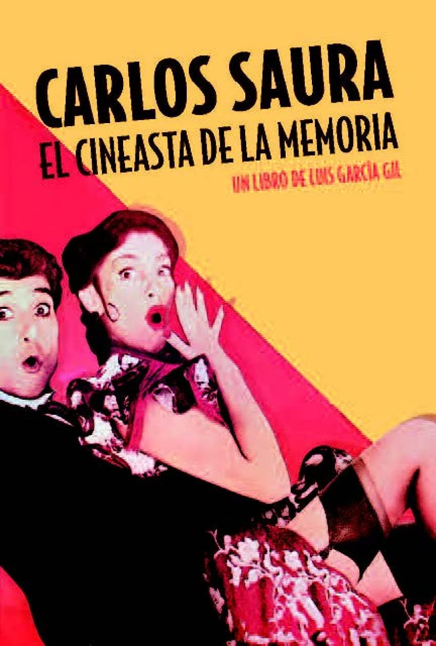Portada de Carlos SAura: El cineasta de la memoria