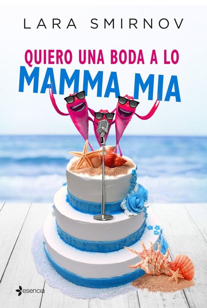 Portada de Quiero una boda a lo Mamma Mia (Comedia erótica)