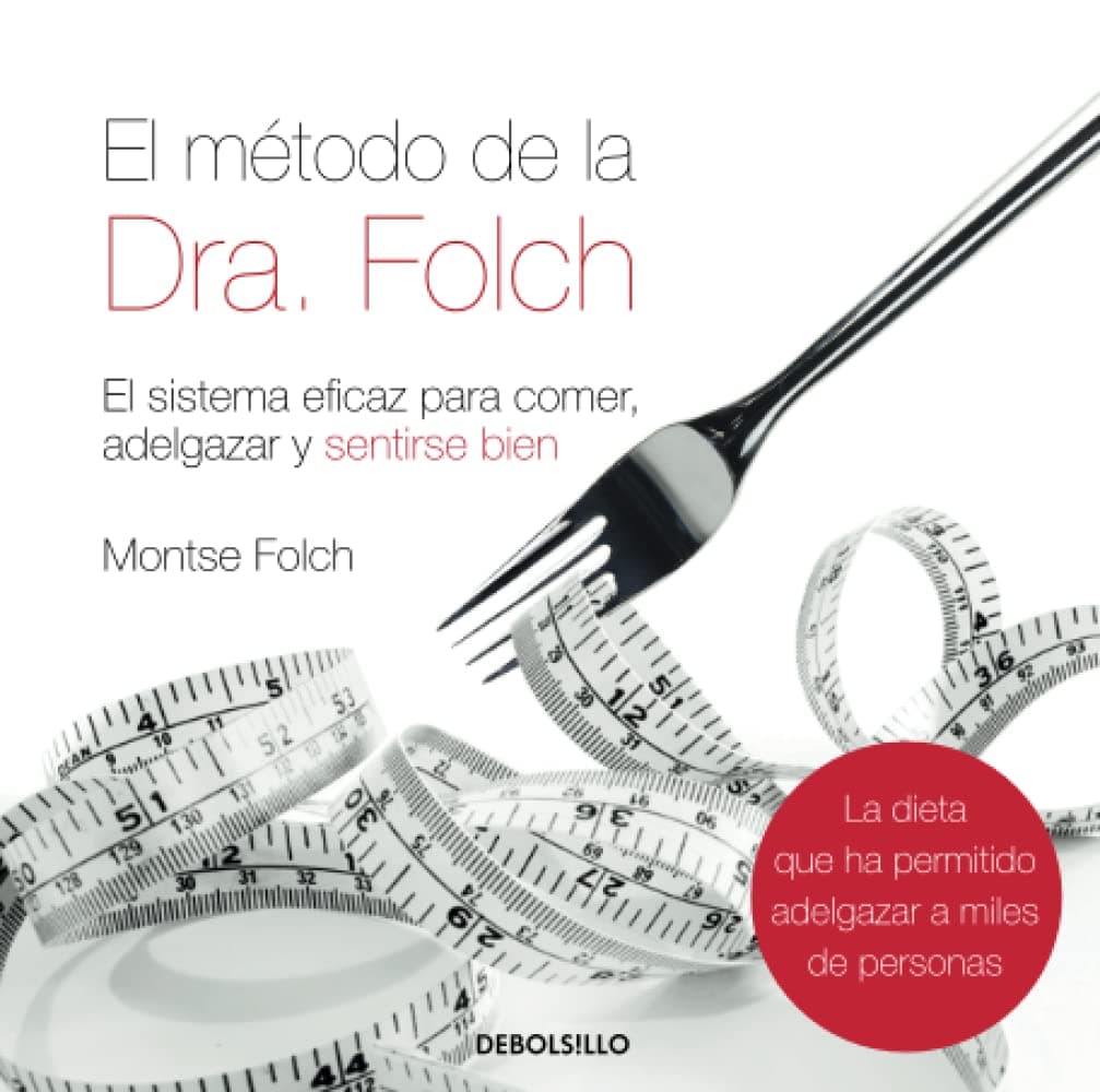 Portada de El método de la Dra. Folch: El sistema eficaz para comer, adelgazar y sentirse bien (Diversos)