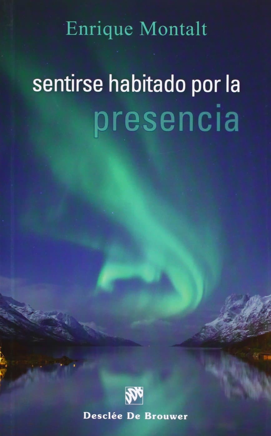 Portada de Sentirse habitado por La Presencia (Caminos)
