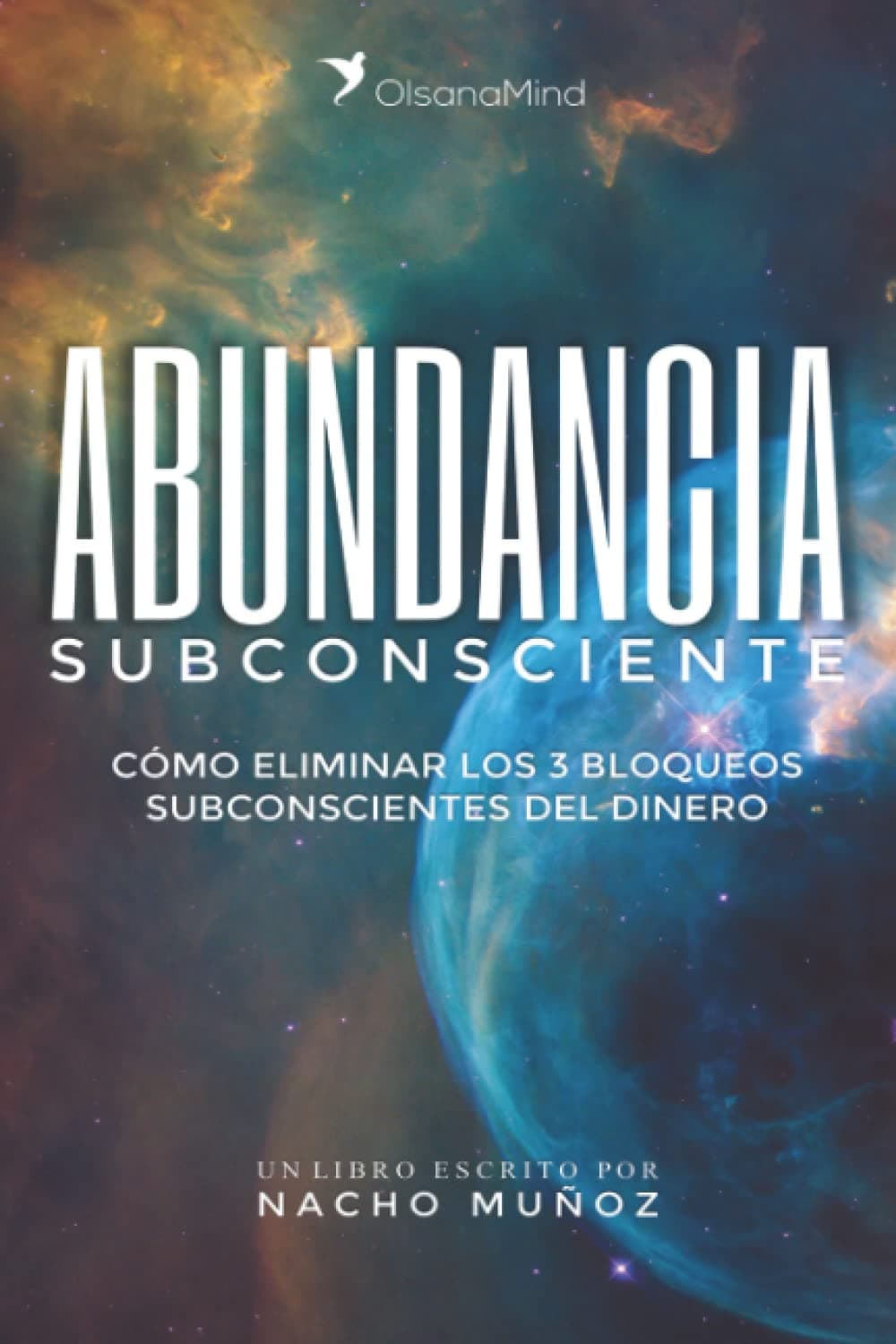 Portada de Abundancia Subconsciente: Cómo eliminar los 3 bloqueos subconscientes del dinero