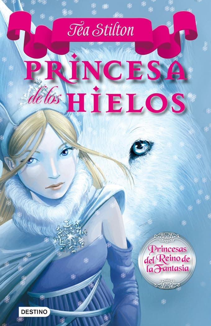 Portada de Stilton: princesas del reino de la fantasía 1. princesas de los hielos
