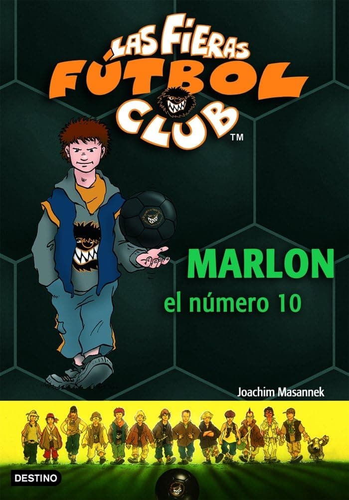 Portada de Marlon, el número 10: Las Fieras del Fútbol Club 10 (Las Fieras Futbol Club)