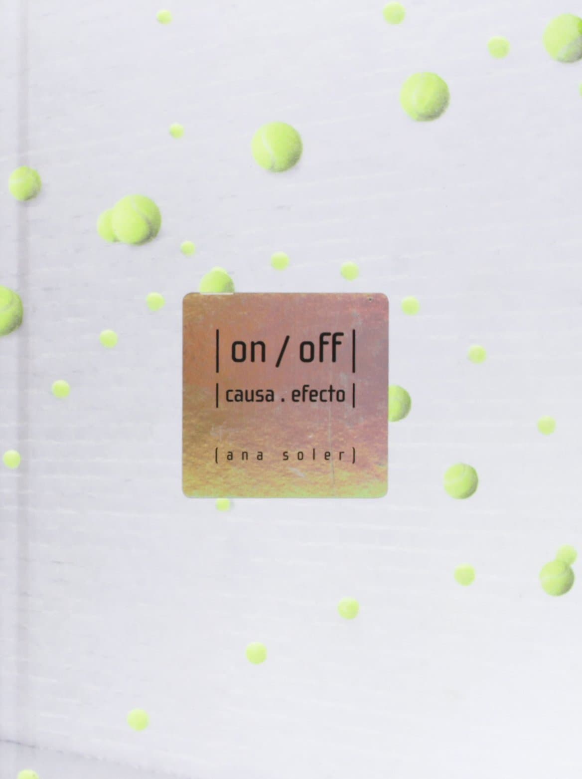 Portada de On / Off, Causa - Efecto (ARTE)