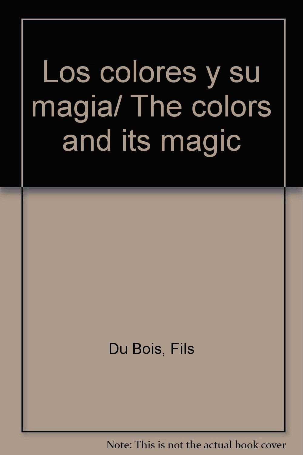 Portada de Los colores y su magia/ The colors and its magic