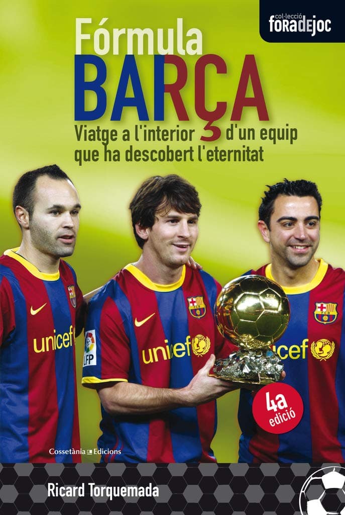 Portada de Fórmula Barça: Viatge a l'interior d'un equip que ha descobert l'eternitat: 11 (Fora de Joc)
