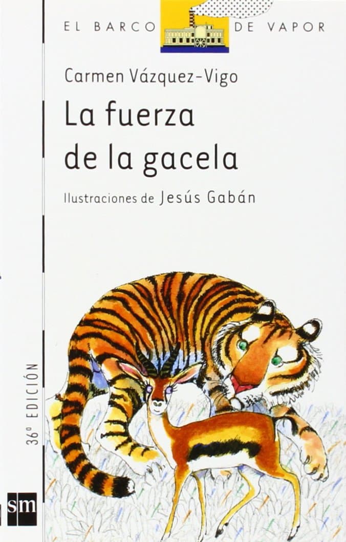 Portada de La fuerza de la gacela: 14 (El Barco de Vapor Blanca)